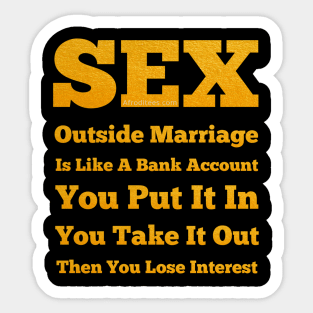 Sex Is Like A Bank Account Sticker